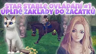 Star Stable OVLÁDÁNÍ #1 Úplné základy do začátků!
