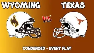 Texas vs Wyoming || EVERY PLAY