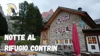 NOTTE AL RIFUGIO CONTRIN - VAL DI FASSA parte 1