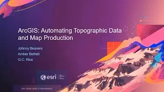 ArcGIS: Automating Topographic Data and Map Production