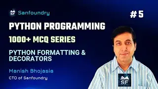1000+ Python MCQ | Python Formatting & Decorators | Set 5 | Sanfoundry