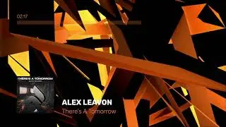 Alex Leavon - There's A Tomorrow