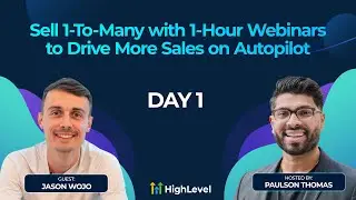 Sell 1-To-Many with 1-Hour Webinars to Drive More Sales on Autopilot - Day 1