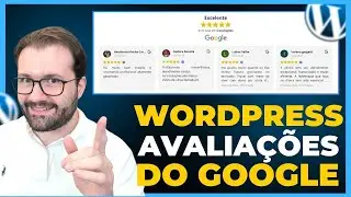 Como Colocar Avaliações do GOOGLE MEU NEGÓCIO no WordPress Passo a Passo