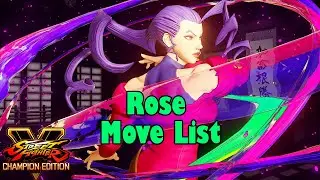 SFV Champion Edition - Rose Move List