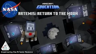Artemis: Return to the Moon - MINECRAFT EDUCATION