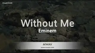 Eminem – Without Me (Melody) (Karaoke Version)