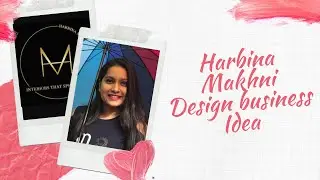 Harbina Makhni Design Business Idea