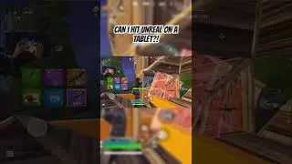Can I hit unreal on a tablet?! #fortnitemobile #fortnite #fortnitemobilepro