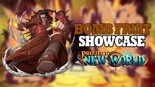 BOMB FRUIT SHOWCASE IN PROJECT NEW WORLD (ROBLOX)