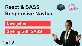 Responsive Navbar with React & SASS - Part 2