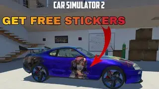 how to make Anime sticker in car simulator 2| free stickers