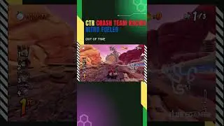 สนาม Out Of Time เกม CTR Crash Team Racing Nitro Fueled