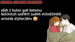 Suara Cowok Ganteng Yang Lagi Kangen Berat - asmr suara cowok bikin baper lembut banget