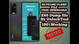 HLTE236E Flash File free Download Hisense E60 Dump File