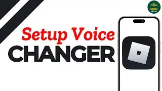 How to Use Voice Changer on Roblox ?