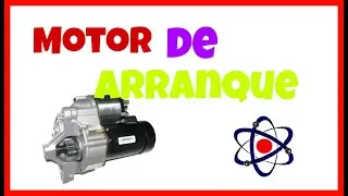 Que es el MOTOR DE ARRANQUE y sus partes