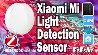 10 Xiaomi Mi Light Zigbee 3.0 light detection sensor introduction and Integration in Home Assistant