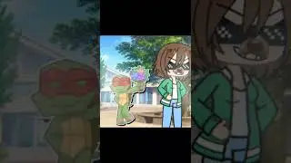 my best friend♡ #tmnt #хочуврек #edit #gachaclub #gacha