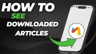 How to See Downloaded Articles on Via Browser (Offline Reading Guide!)
