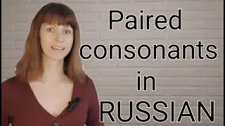 Paired Consonants in Russian.
