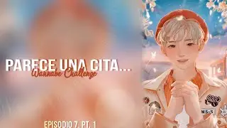 Parece una cita... | Episodio 7, pt. 1 | Wannabe Challenge | En español