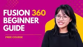 Free Fusion 360 Course Tutorial
