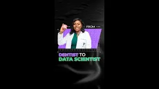 HOW I WENT FROM BEING A DENTIST TO A DATA SCIENTIST- GOMYCODE NIGERIA
