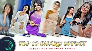 Shake effect alight motion | top 10+ trending shake effect alight motion | alight motion shake ✨