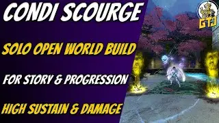 GW2 Condi Scourge Build for Story – Progression – Solo Open World | Guild Wars 2 Open World Builds