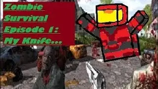MexiPlays: 7 Days to Die | Episode 1: My Knife...