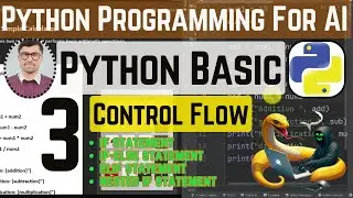 Mastering Python Condition Statements: IF, ELSE, ELIF Explained | Python Programming For AI Hindi