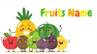 Fruits |Learn Fruits Name in English words for kids and toddlers| pre school|