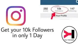 How to get free 10k Instagram Followers || Your Interests