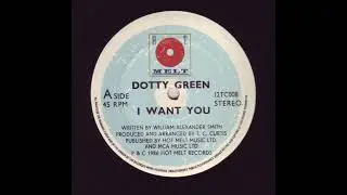 Dotty Green - I Want You