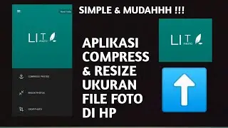 Cara mudah memperkecil dan memperbesar ukuran file foto di hp - Tutorial