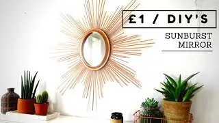 SUNBURST MIRROR DIY | £1 POUNDLAND DOLLAR STORE DIY HACK 2018