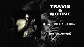 (FREE) Travis & Motive - Beatswitch (Trap-Boombap-Drill) Type Beat (prod.Daphnis)