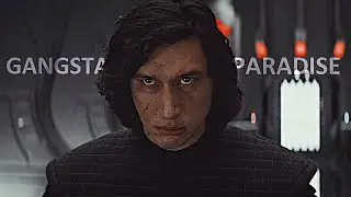Kylo Ren || Gangsta's Paradise