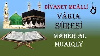 Vâkıa Suresi - Kâbe İmamı Mahir