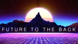 𝐀𝐫𝐭𝐲 𝐙𝐢𝐤 ✨ Best of Synthwave Mix [Retrowave Chillwave] - Future to the Back