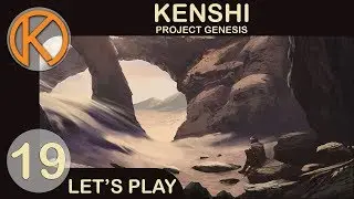 Kenshi - Project Genesis | THE WHISTLER - Ep. 19 | Let's Play Kenshi Gameplay