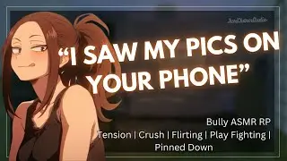 ASMR || Bully Sits On Your Lap And Pins You [Friends To Lovers] [Bully ASMR] [Tension]