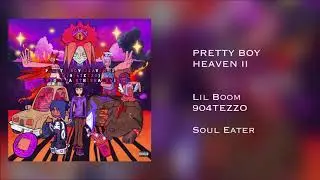 Lil Boom - Pretty Boy Heaven II (Feat. 904TEZZO)
