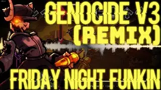 GENOCIDE V3 [REMIX/COVER] (EDITED COVER)