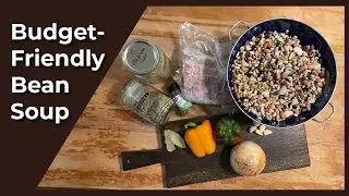 Homestead Kitchen: Mastering the Basics | How to Cook Dried Beans | 13 Bean Soup Recipe