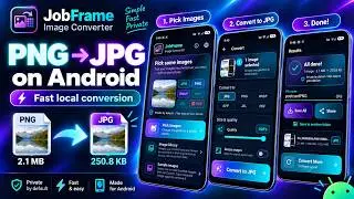 How to Convert PNG to JPG on Android | JobFrame Image Converter