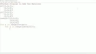 || 61 || Python Program to Add Two Matrices | Addition of matrix in Python | Matrix sum | Code