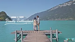 TEMPAT TERINDAH DI SWISS, Ep. 3 | Muara Sungai Aare, Brienz, Iseltwald, Scheinigeplatte #BMPCC6K