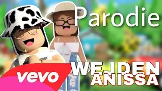 ANISSA - WEJDEN | PARODIE | ADOPT ME 😜
